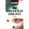 Bir Seri Katilin Günlüğü - Uyanış