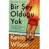 Bir Şey Olduğu Yok