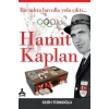 Bir Tahta Bavulla Yola Çıktı…Hamit Kaplan