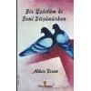Bir Üşüdüm ki Seni Düşünürken