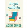 Bırak ve Rahatla