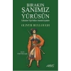 Bırakın Şanımız Yürüsün