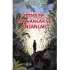Bitkiler, Hayvanlar ve İnsanlar