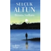 Bizans Sultanı