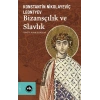 Bizansçılık ve Slavlık