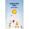 Bizden Ben Kala