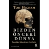 Bizden Önceki Dünya