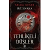 Bize Sen Kala 1 - Tehlikeli Düşler