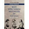 Bize Yön Veren Metinler IV