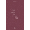 Bizi Yalan Bil