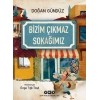 Bizim Çıkmaz Sokağımız