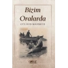 Bizim Oralarda