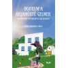 Bodrum’a Akşamüstü Gelmek