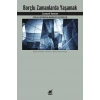 Borçlu Zamanlarda Yaşamak