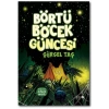 Börtü Böcek Güncesi