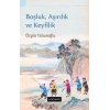 Boşluk, Aşırılık ve Keyfilik