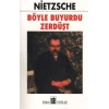Böyle Buyurdu Zerdüşt