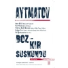 Bozkır Suskundu