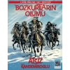 Bozkurtların Ölümü 4. Albüm