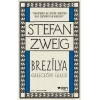 Brezilya - Geleceğin Ülkesi