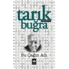 Bu Çağın Adı