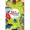 Bu Hayvanlar Bi’alem
