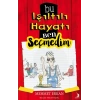 Bu Işıltılı Hayatı Ben Seçmedim