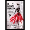 Bu Kadıncı Yalnızlık
