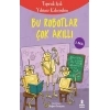 Bu Robotlar Çok Akıllı
