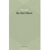 Bu Son Olsun