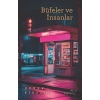 Büfeler ve İnsanlar