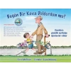 Bugün Bir Kova Doldurdun mu?