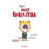 Bugün Biraz Öfkeliyim (Ciltli)