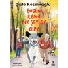 Bugün İlginç Bir Şeyler Oldu