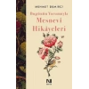 Bugünün Yorumuyla Mesnevi Hikayeleri
