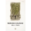 Burada Kalmak