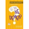 Burada Türkçe Konuşuyoruz 2: Siz Var Ne Demek?