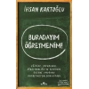 Buradayım Öğretmenim!