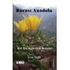 Burası Anadolu Her Şey Kaderden Burada