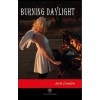 Burning Daylight