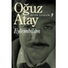 Bütün Eserleri 7 - Eylembilim
