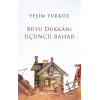 Büyü Dükkanı Üçüncü Bahar