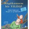 Büyükannem Bir Yıldız