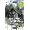 Büyümek İstedim
