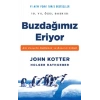 Buzdağımız Eriyor (10. Yıl Özel Baskı)