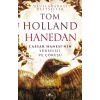 Caesar Hanesi’nin Yükselişi ve Çöküşü
