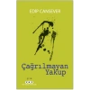 Çağrılmayan Yakup