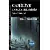 Cahiliye Karakterlerinin Anatomisi