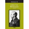 Çakıcının İlk Kurşunu