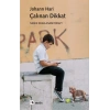 Çalınan Dikkat
